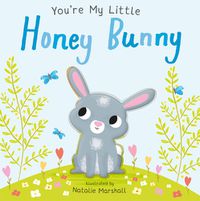 Cover image for You're My Little Honey Bunny