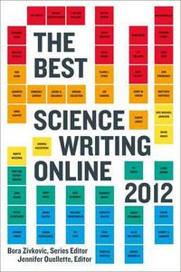 Cover image for The Best Science Writing Online 2012