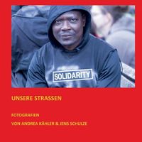 Cover image for Unsere Strassen: Bildband einer Wanderausstellung