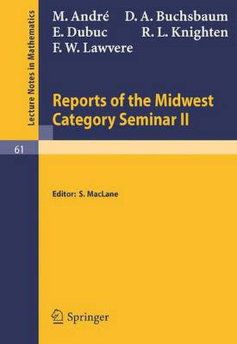 Reports of the Midwest Category Seminar II