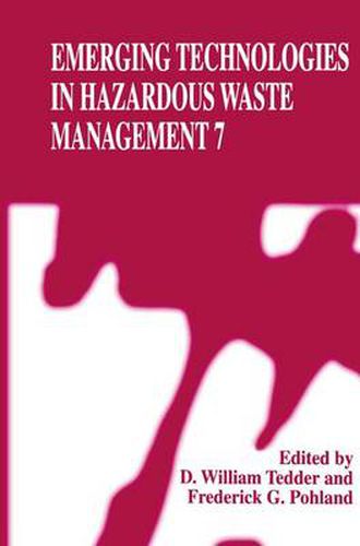 Cover image for Emerging Technologies in Hazardous Waste Management 7