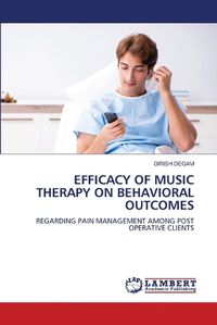 Cover image for Efficacy of Music Therapy on Behavioral Outcomes