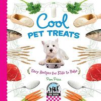 Cover image for Cool Pet Treats: Easy Recipes for Kids to Bake