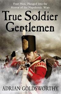 Cover image for True Soldier Gentlemen