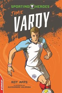 Cover image for EDGE: Sporting Heroes: Jamie Vardy