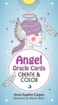 Cover image for Angel Oracle Cards: Create and Color