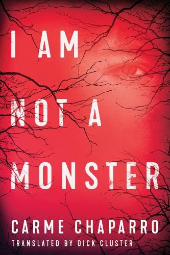 Cover image for I Am Not a Monster