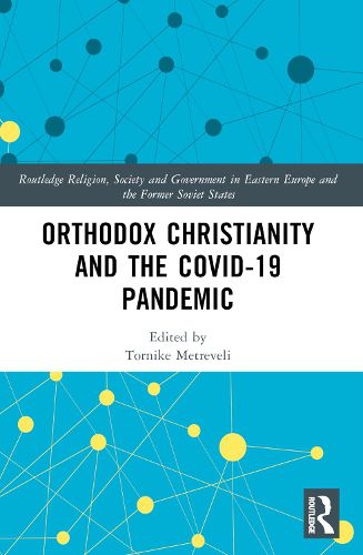 Cover image for Orthodox Christianity and the COVID-19 Pandemic