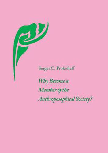 Cover image for Why Become a Member of the Anthroposophical Society?