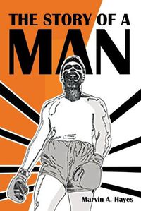 Cover image for The Story Of A Man