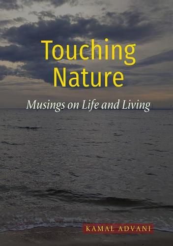 Cover image for Touching Nature: Musings on Life and Living