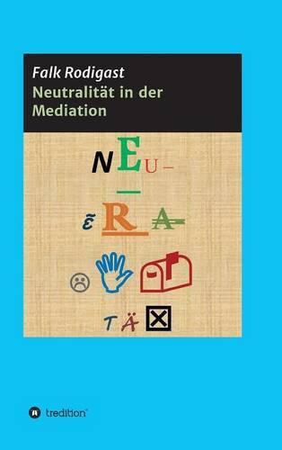 Cover image for Neutralitat in der Mediation