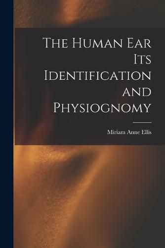 Cover image for The Human ear its Identification and Physiognomy