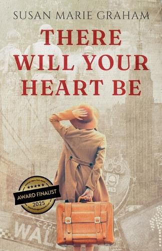 Cover image for There Will Your Heart Be