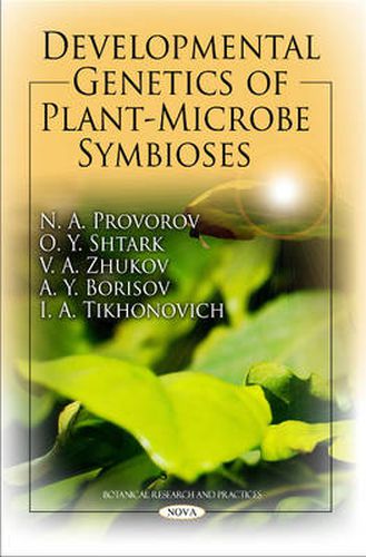 Cover image for Developmental Genetics of Plant-Microbe Symbioses