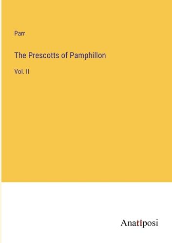 Cover image for The Prescotts of Pamphillon