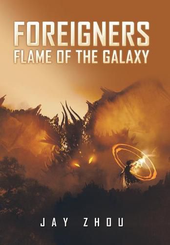 Cover image for Foreigners: Flame of the Galaxy