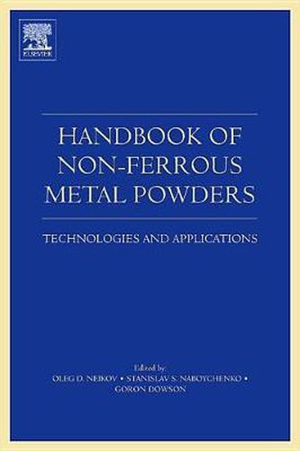 Cover image for Handbook of Non-Ferrous Metal Powders: Technologies and Applications