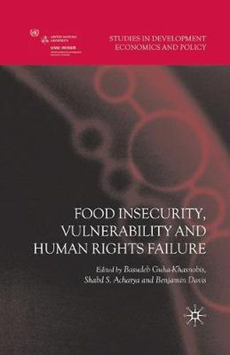 Cover image for Food Insecurity, Vulnerability and Human Rights Failure