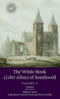 Cover image for The White Book (Liber Albus) of Southwell: 2 volume set
