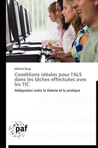 Cover image for Conditions Ideales Pour l'Als Dans Les Taches Effectuees Avec Les Tic