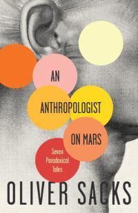 Cover image for An Anthropologist On Mars: Seven Paradoxical Tales