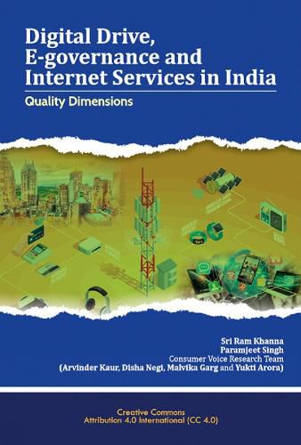 Cover image for Digital Drive, E-governance and Internet Services in India: Quality Dimensions