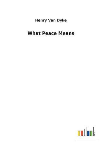 Cover image for What Peace Means