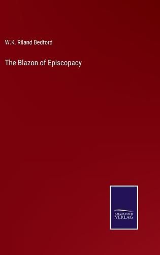 Cover image for The Blazon of Episcopacy