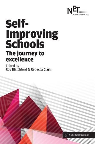 Cover image for Self-Improving Schools: The Journey to Excellence