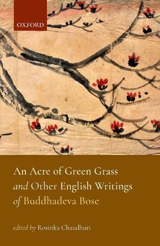 Cover image for An Acre of Green Grass: English Writings of Buddhadeva Bose