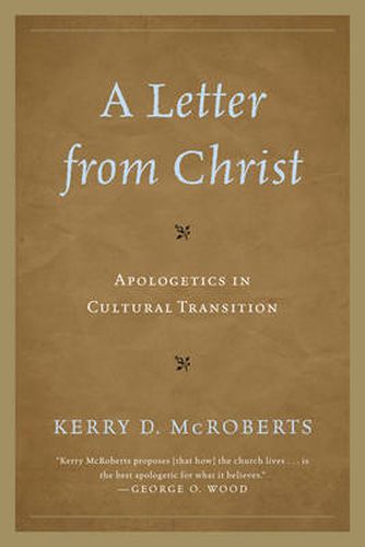 Cover image for A Letter from Christ: Apologetics in Cultural Transition