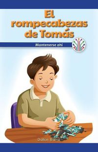 Cover image for El Rompecabezas de Tomas: Mantenerse Ahi (Tomas's Puzzle: Sticking to It)