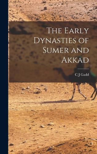 Cover image for The Early Dynasties of Sumer and Akkad