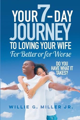 Cover image for Loving Your Wife for Better or for Worse