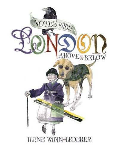 Cover image for Notes From London: Above & Below