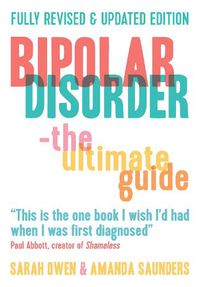 Cover image for Bipolar Disorder: The Ultimate Guide