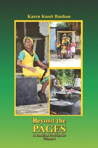 Cover image for Beyond the Pages: A Jamaican Poet Speaks Volume 1