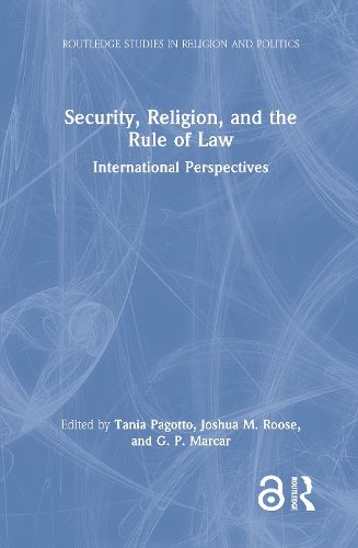 Security, Religion, and the Rule of Law