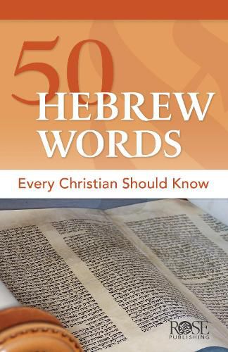 Cover image for 50 Hebrew Words Every Christian Should Know