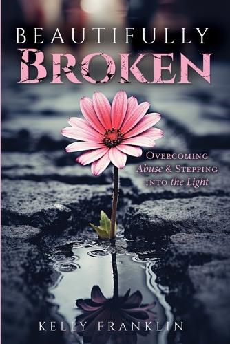 Cover image for Beautifully Broken