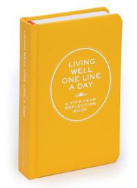 Cover image for Living Well One Line A Day