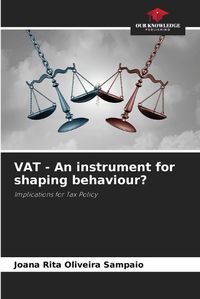 Cover image for VAT - An instrument for shaping behaviour?