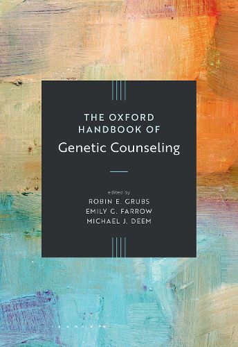 Cover image for The Oxford Handbook of Genetic Counseling