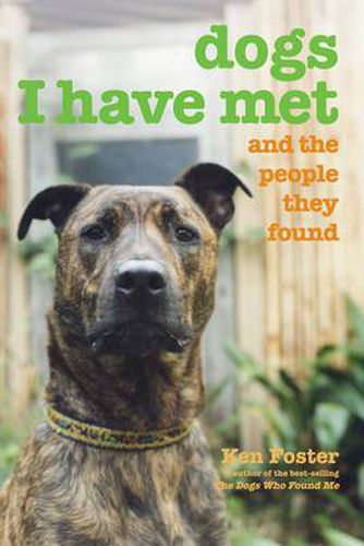 Cover image for Dogs I Have Met: And The People They Found