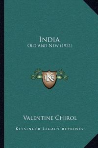 Cover image for India: Old and New (1921)