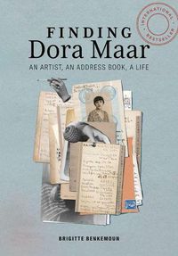 Cover image for Finding Dora Maar - An Artist, an Address Book, a Life