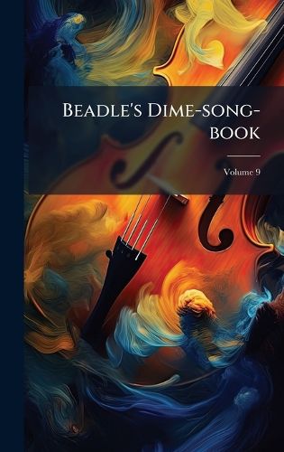 Cover image for Beadle's Dime-song-book