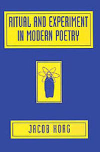 Cover image for Ritual and Experiment in Modern Poetry