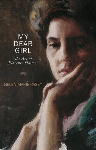 Cover image for My Dear Girl: The Art of Florence Hosmer